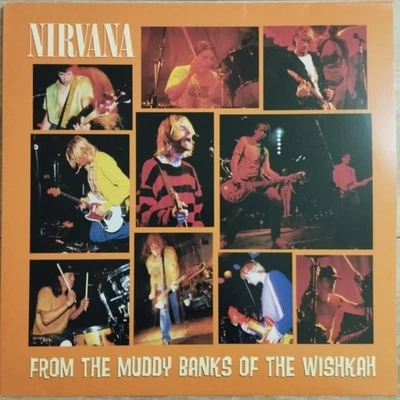 Nirvana From the Muddy Banks of the Wishkah, 2LP Vinyl Reissue NEW SEALED - Image 1 of 2