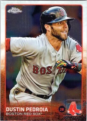 2015 Topps Chrome #172 Dustin Pedroia Boston Red Sox - Image 1 of 2