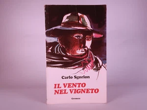 Il vento nel vigneto. Libro di Carlo Sgorlon, Gremese anno 1979 - Foto 1 di 5