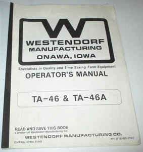 Westendorf TA-46 & TA-46A Loader Operators Owners Manual OEM - Picture 1 of 3