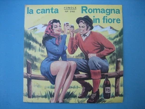 SEXY COVER& TRASH-7" CARTOON COVER- ROMAGNOLI "La canta-Romagna in fiore" - Foto 1 di 1