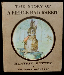 BEATRIX POTTER; The Story of a Fierce Bad Rabbit (1916-1st) Rare Children's Book - Picture 1 of 12