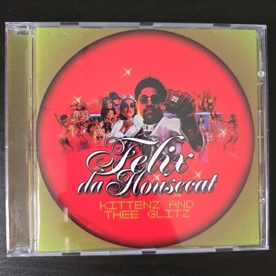 FELIX DA HOUSECAT - Kittenz & Thee Glitz - CD - Extra Tracks - VGC - UK Foto 1 de 4