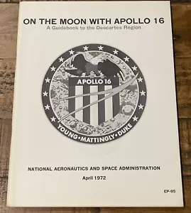 On the Moon With Apollo 16/ April 1972 A Guidebook to the Descartes Region NASA - Bild 1 von 6