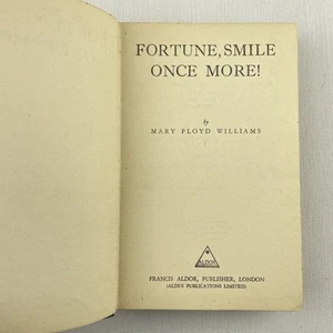 Fortune, Smile Once More! by Mary Floyd Williams 1947 Hardcover Book - Picture 1 of 17