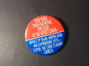 Extremely Rare Pinback Button NEW-YORK PHILARMONIC 1976 Tour Of The Soviet Union - Picture 1 of 3