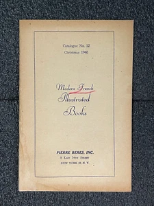 VNTG Catalog PIERRE BERES Modern French Illustrated Books Catalog N12 1946 Illus - Foto 1 di 12
