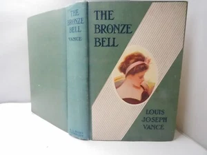The BRONZE BELLE- Louis Joseph Vance 1909-Harrison Fisher Illustrated - Picture 1 of 6