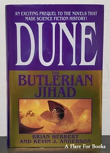 The Butlerian Jihad by Kevin J. Anderson; Brian Herbert- Signed 1st Hb - Foto 1 di 6
