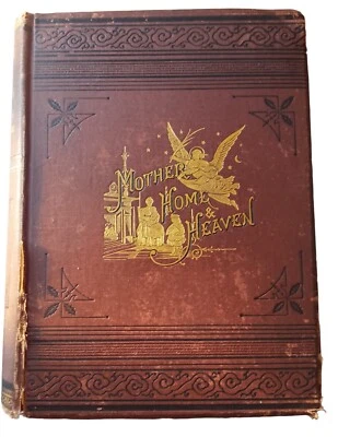 Golden Thoughts on Mother, Home, and Heaven 1878 Rev. Theo Cuyler (Intro) - Image 1 of 4