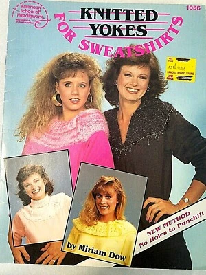 Amer School of Needlework 1056 KNITTED Sweat Shirt  YOKES  18pg booklet 1987  - Image 1 of 4