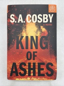 King Of Ashes by S. A. Cosby Hardcover BOTM Edition Like New Condition - Imagen 1 de 17
