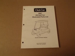 2007 Club Car DS Golf Car Gasoline / Electric Parts Manual - Picture 1 of 6