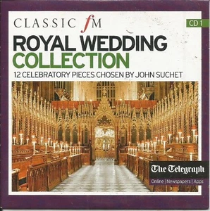 CLASSIC FM ~ ROYAL WEDDING COLLECTION - DISC 1 OF 2 - TELE PROMO CD - Imagen 1 de 2