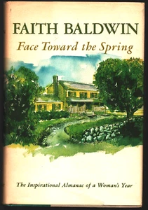 Face Toward the Spring by Faith Baldwin (1956, Hardcover) Vintage - Picture 1 of 4