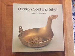 Alexander von Solodkoff. Russian Gold and Silver [1981] - Picture 1 of 3