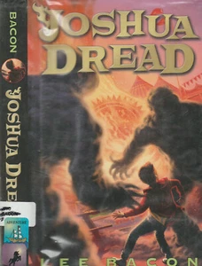 JOSHUA DREAD (2012) LEE BACON, FIRST EDITION HARDCOVER - Picture 1 of 1