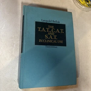 THE T.A.T., C.A.T. and S.A.T. in Clinical Use "Third Edition" by Leopold Bellak - Foto 1 di 3