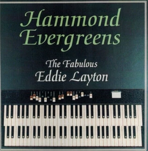 EDDIE LAYTON - Hammond Evergreens (CD 1994) - Imagen 1 de 2