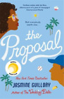 The Proposal: A Reese Witherspoon Hello Sunshine Book Club Pick, Guillory, Jasmi