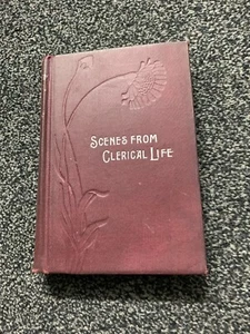 Scenes From Clerical Life- George Eliot ( R.E. King Ltd Undated ) - Picture 1 of 4