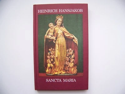 Heinrich Hansjakob, Sancta Maria, Vorträge gehalten 1893 zu Freiburg  - Bild 1 von 3
