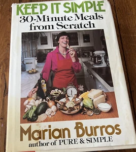 Keep It Simple 30-Minute Meals From Scratch Book By Marian Burros - Picture 1 of 6