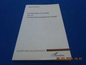 Plotin face à Platon suivi de Plotin chez Augustin FARÂBÎ|FATTAL Michel|Bon état - Imagen 1 de 1
