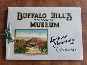 Folleto de recuerdo vintage de 1920 Buffalo Bill's Memorial Museum-Lookout Mtn CO - Imagen 1 de 12