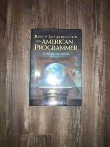 The Rise and Resurrection of the American Programmer Hardcover Book - Foto 1 di 2