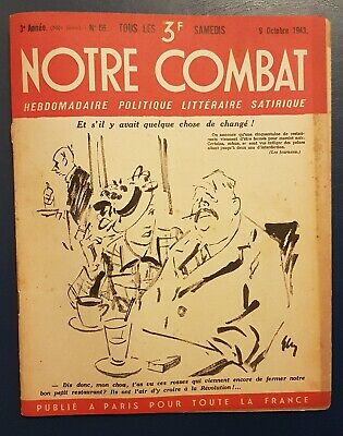 Collaboration- Revue Notre Combat N°66 9 Octobre 1943 • 15€