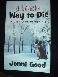 A Lonely Way To Die by Jonni Good - Imagen 1 de 1