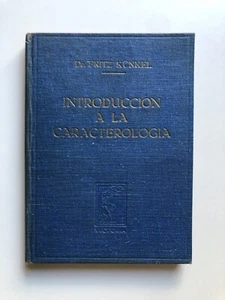 Fritz Kunkel - Introducción a la caracterología - Imagen 1 de 4