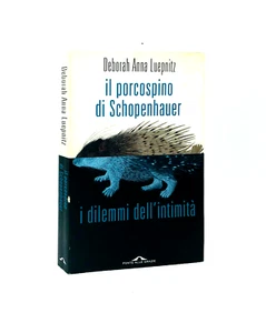Il Porcospino di Schopenhauer - Deborah Anna Luepnitz - Ponte alle Grazie - Imagen 1 de 12