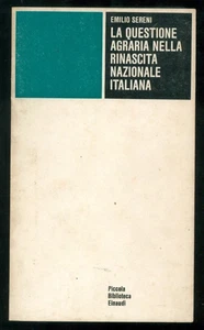 La questione agraria nella rinascita italiana E. SERENI Einaudi - Picture 1 of 1