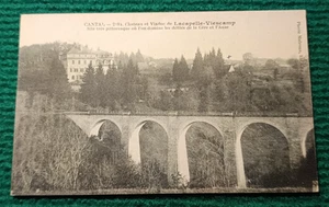 CPA 15 Cantal - Château et Viaduc de Lacapelle-Viescamp - Site très pittoresque - Imagen 1 de 2