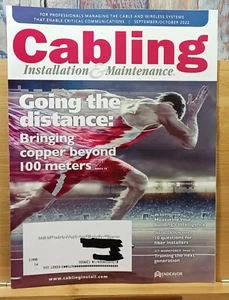 Cabling Installation & Maintenance SEPT/OCT 2022 Going the Distance: Bringing Co - Picture 1 of 10