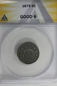 1875 .05 ANACS G 6 Shield Nickel, First Nickels - Picture 1 of 2