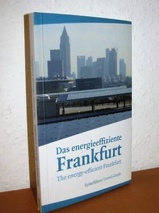 Das energieeffiziente Frankfurt / The energy-efficient Frankfurt - Reiseführer - Imagen 1 de 3