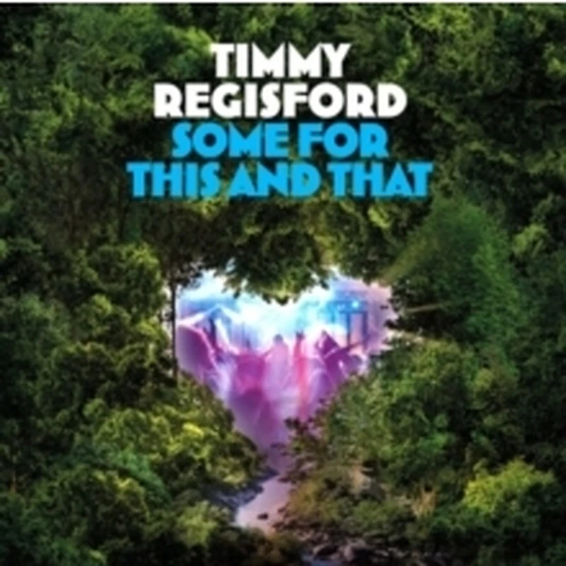Some for this & That by Regisford, Timmy (Record, 2024)