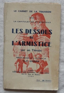 LES DESSOUS DE L'ARMISTICE PAR UN TEMOIN, La capitulation de Bordeaux (1945) - Picture 1 of 9
