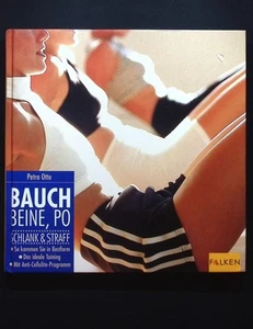Bauch, Beine, Po schlank & straff : so kommen Sie in Bestform ; das ideale Train - Bild 1 von 2