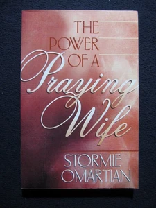 The Power of a Praying Wife [Paperback] Stormie Omartian - Picture 1 of 5