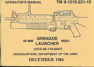 Historical book Grenade Launcher, 40-MM, M203, Operator (No Change Included) - Foto 1 di 1