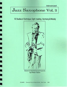 Advanced Jazz Saxophone Vol. 3 By Peter Yellin (CC4005) - Picture 1 of 1