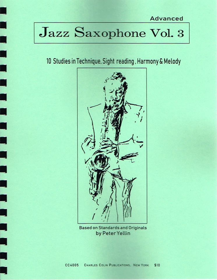Advanced Jazz Saxophone Vol. 3 By Peter Yellin (CC4005) - Image 1 of 1