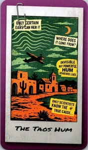 2025 Zendecks Conspiracies & Mysteries art card THE TAOS HUM Free Ship - Picture 1 of 2