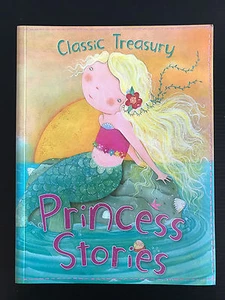 Nuevo libro de tapa blanda Miles Kelly Princess Stories clásico tesoro precioso - Imagen 1 de 1
