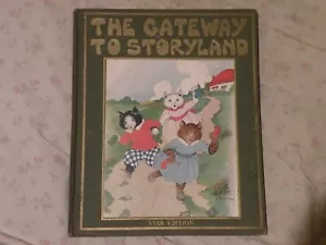 Watty Piper, Eulalie / THE GATEWAY TO STORYLAND 1st Edition 1925 Children's Book - Picture 1 of 23
