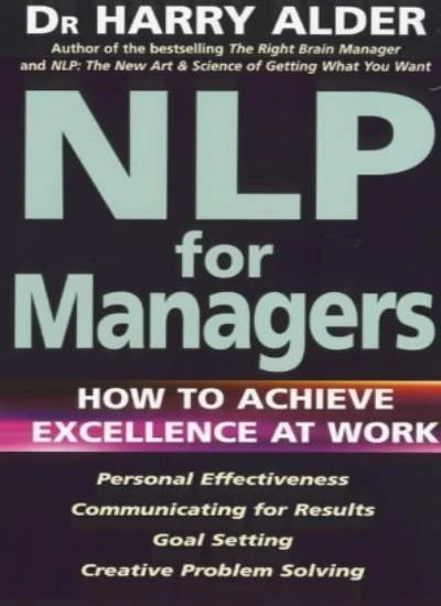 Nlp for Managers How to Achieve Excelle By Alder Harry - Image 1 of 1